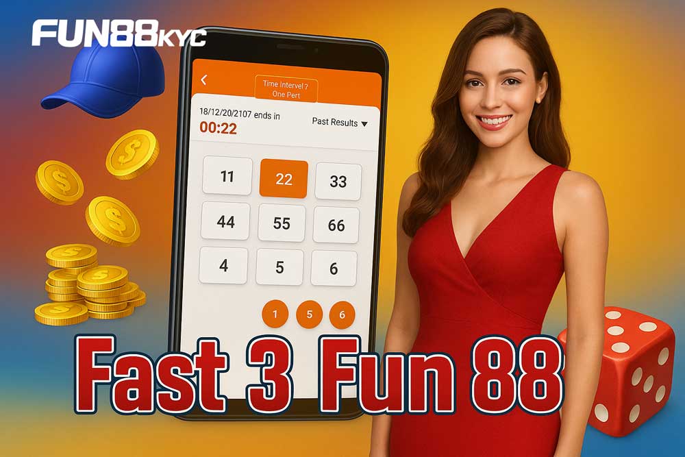 Chi tiết về xổ số Fast 3 Fun88